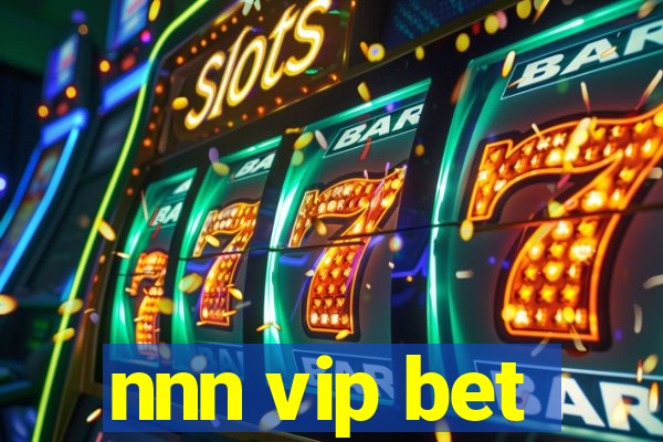 nnn vip bet